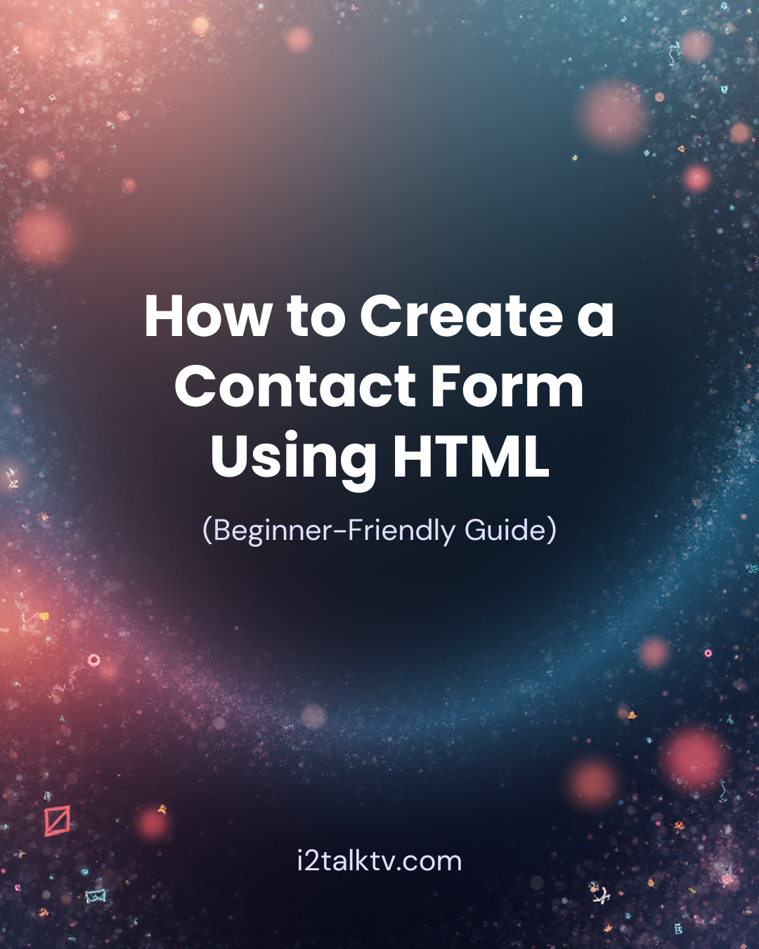 HTML contact form structure showing form tag, input fields, labels, and submit button
