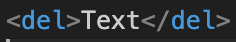 What is the del Tag in HTML?