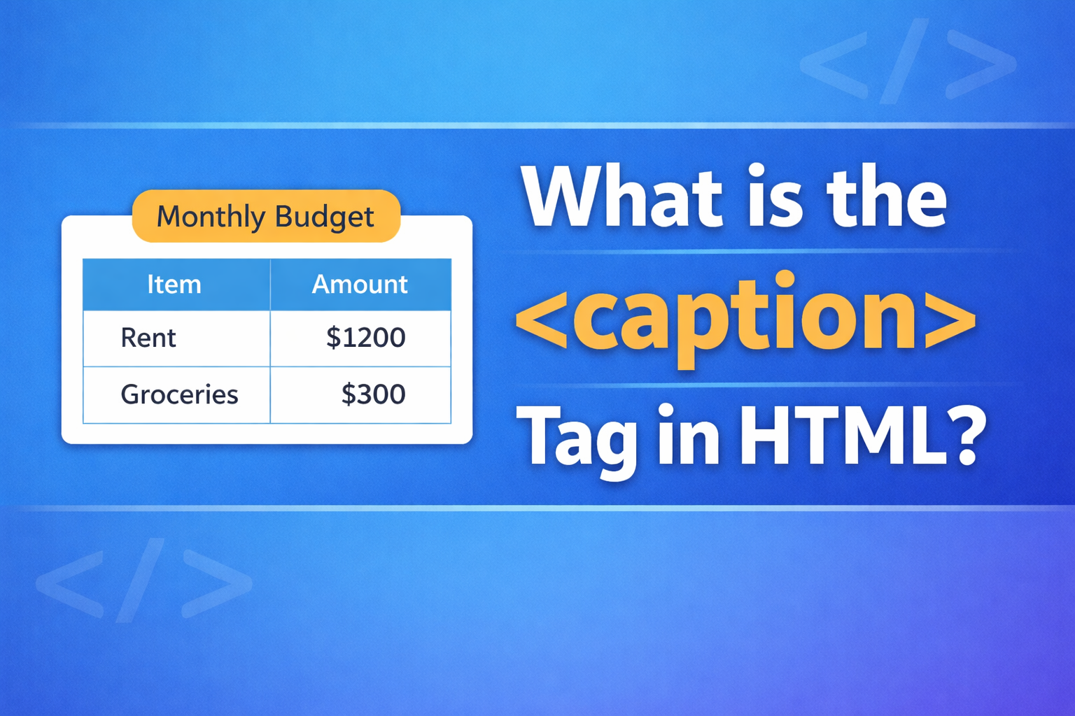 What is the Tag in HTML?