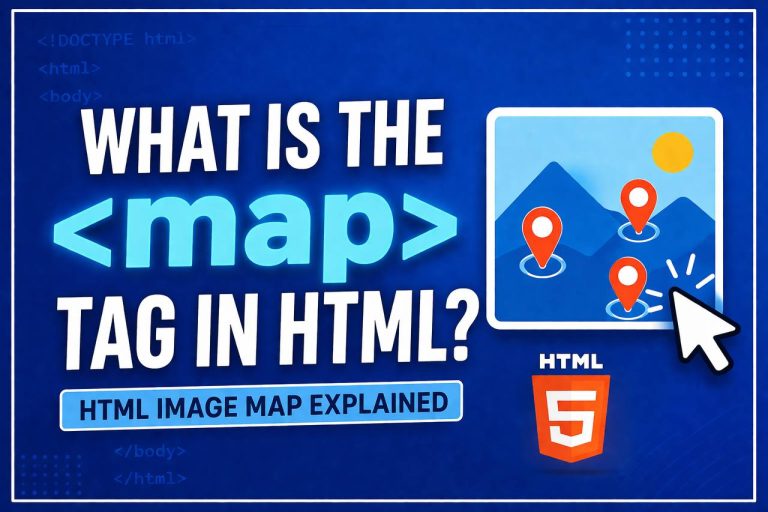 What is the <map><map> Tag in HTML?</map> What is the tag in HTML?