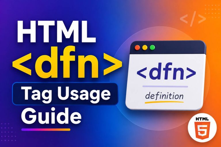 HTML <dfn><dfn> Tag Usage Guide</dfn> Educational HTML tutorial image showing the tag highlighting a defined term within a webpage article, glossary, or technical documentation example.