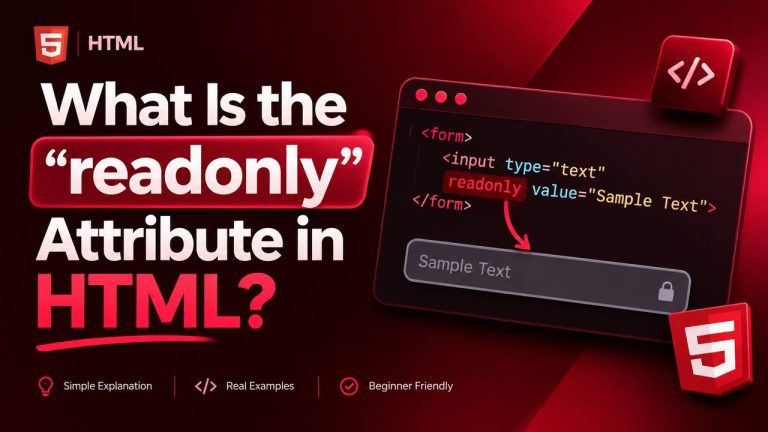 What Is the "readonly" Attribute in HTML? HTML readonly attribute example showing a non-editable form input
