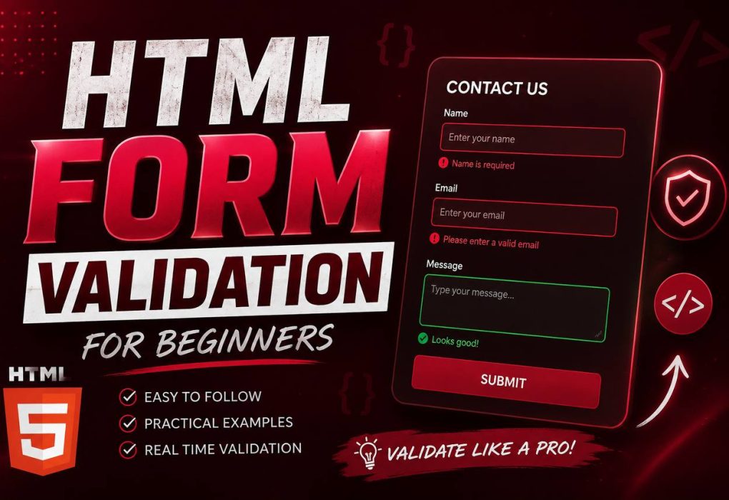 HTML form validation example showing required fields, email validation, password length, and age restrictions in a beginner-friendly form.