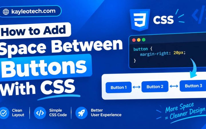 How to add space between buttons with CSS using margin and gap properties.