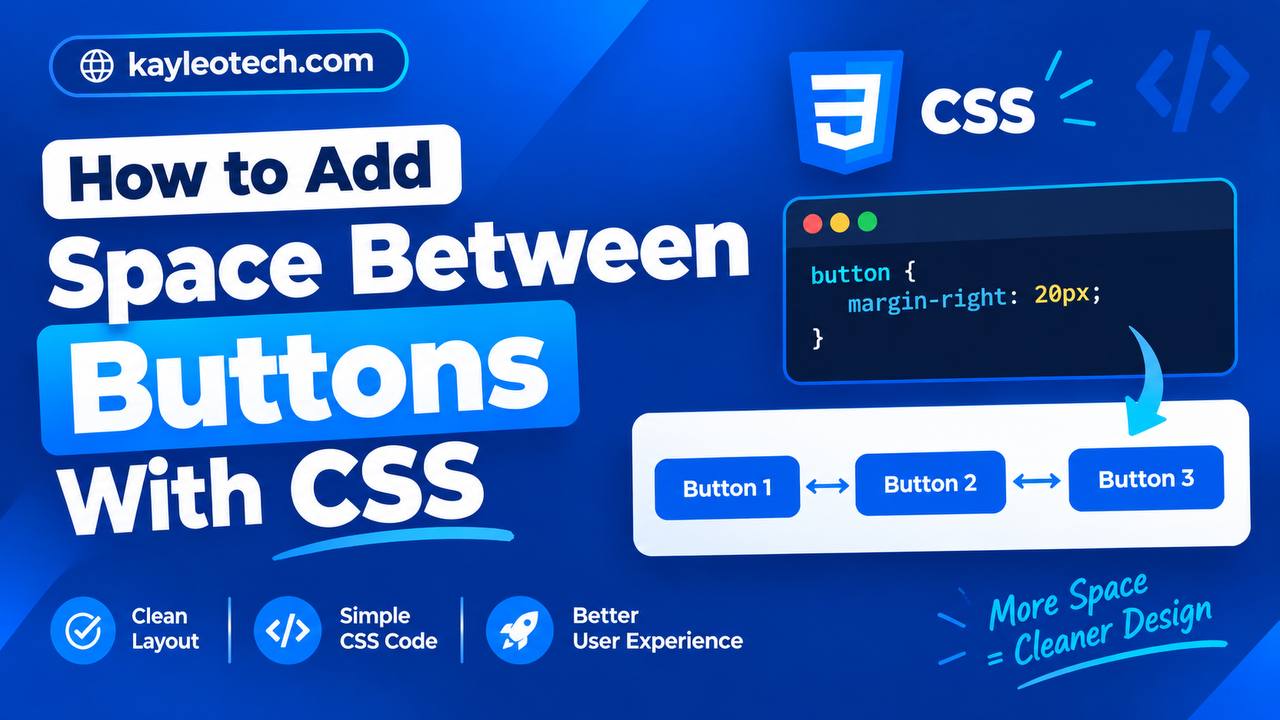 How to add space between buttons with CSS using margin and gap properties.