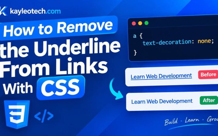 How to remove the underline from HTML links using the CSS text-decoration property